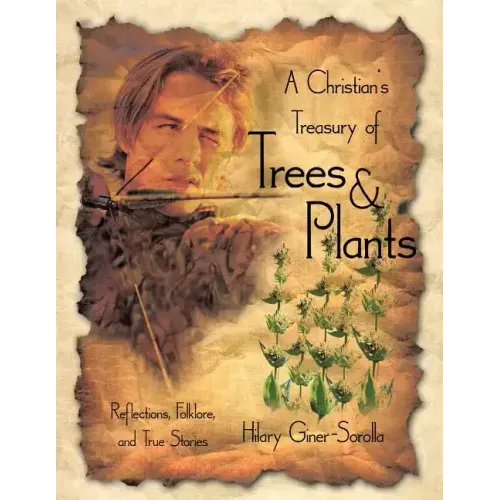 A Christian's Treasury of Trees & Plants