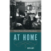 At Home: Historic Houses of Eastern Massachusetts