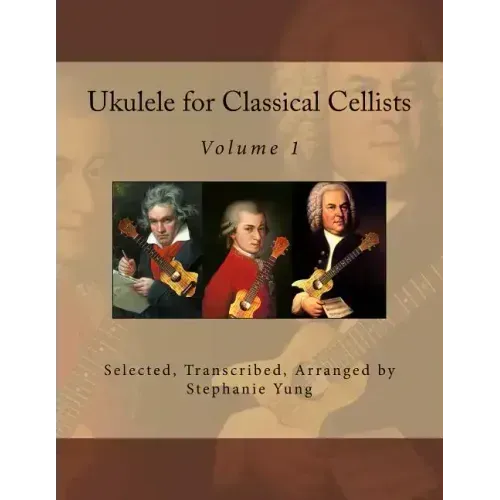 Ukulele for Classical Cellists