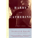 Harry and Catherine: A Love Story