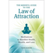 The Mindful Guide to the Law of Attraction: Meditations to Manifest Health, Wealth, and Love