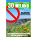 30 Things NOT to do in Ireland as a Tourist: Advice, facts, figures and trivia to enjoy Ireland and the Irish
