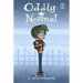 Oddly Normal, Book 1