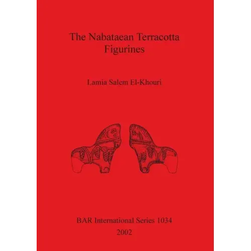The Nabataean Terracotta Figurines