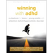Winning with ADHD: A Playbook for Teens and Young Adults with Attention Deficit/Hyperactivity Disorder