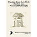 Digging Your Own Well: Daoism as a Practical Philosophy