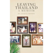 Leaving Thailand - A Memoir