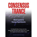 Consensus Trance