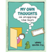 Grow: My Own Thoughts and Feelings on Stopping the Hurt: A Child's Workbook about Exploring Hurt and Abuse
