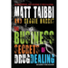 The Business Secrets of Drug Dealing: An Almost True Account