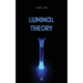 Luminol Theory