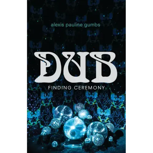 Dub: Finding Ceremony