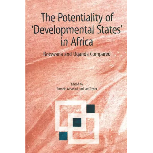 The Potentiality of Developmental States in Africa