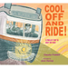 Cool Off and Ride!: A Trolley Trip to Beat the Heat