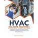 HVAC Bible for Beginners: Up-to-Date Manual - The ABCs Guide on Repair, Installation, Heating, Ventilation and Air Conditioning Systems Maintenance an