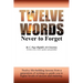 Twelve Words Never to Forget
