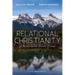 Relational Christianity: A Remarkable Vision of God