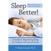 Sleep Better!: A Guide to Improving Sleep for Children with Special Needs