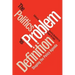 Politics of Problem Definition: Shaping the Policy Agenda