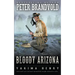 Bloody Arizona: A Western Fiction Classic