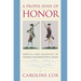 A Proper Sense of Honor: Service and Sacrifice in George Washington's Army