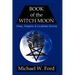 Book of the Witch Moon
