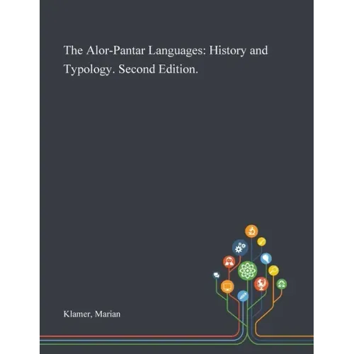 The Alor-Pantar Languages: History and Typology. Second Edition.