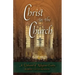 Christ in the Church: A Volume of Religious Essays