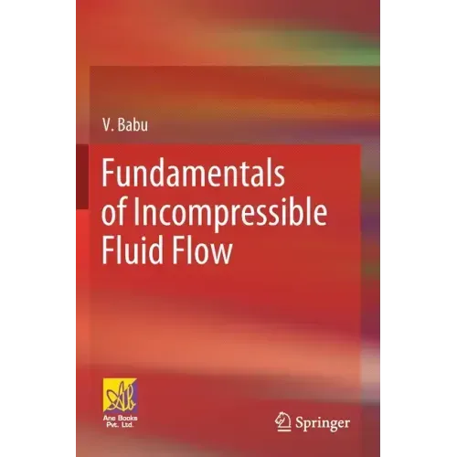 Fundamentals of Incompressible Fluid Flow