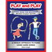 PLAY and PLAY PIANO BOOK FOR BEGINNERS REVISED STUDENT EDITION: A Unique Approach to Piano Using Game Songs