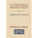 Unbinding Prometheus: Education for the Coming Age