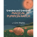 Grandma and Grandpa's Magical Pumpkin Patch