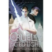 A Cruel and Fated Light