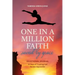 One In A Million Faith: Saved By Grace
