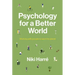 Psychology for a Better World: Working with People to Save the Planet. Revised and Updated Edition.