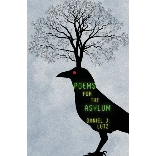 Poems for the Asylum
