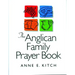 The Anglican Family Prayer Book