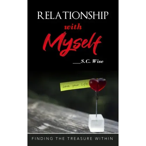 Relationship with Myself: Finding the treasure within