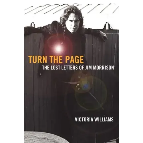 Turn the Page: The Lost Letters of Jim Morrison
