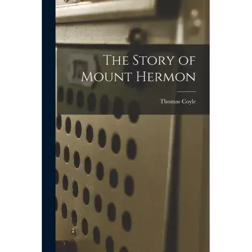 The Story of Mount Hermon