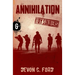 Annihilation: Toy Soldiers Book Six