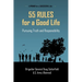 55 Rules for a Good Life: Pursuing Truth and Responsibility