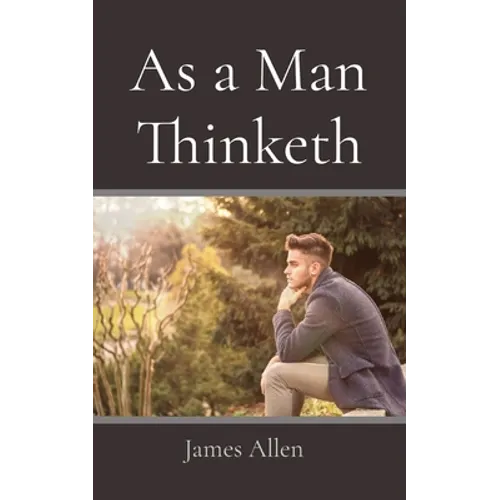 As a Man Thinketh
