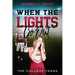 When The Lights Go Out: The College Years