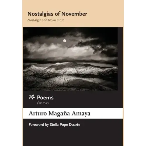 Nostalgias of November / Nostalgias de Noviembre: Poems / Poemas