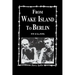 From Wake Island to Berlin