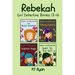 Rebekah - Girl Detective Books 13-16: 4 Fun Short Story Mysteries for Children Ages 9-12