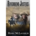 Riverbend Justice: Book 2 in the Riverbend Sagas