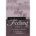 The Wisdom in Feeling: Psychological Processes in Emotional Intelligence
