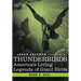 Thunderbirds: America's Living Legends of Giant Birds